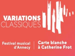 Le Festival Variations Classiques Annecy