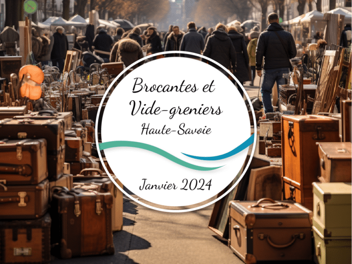 Brocante et vide-grenier Haute-Savoie janvier 2024
