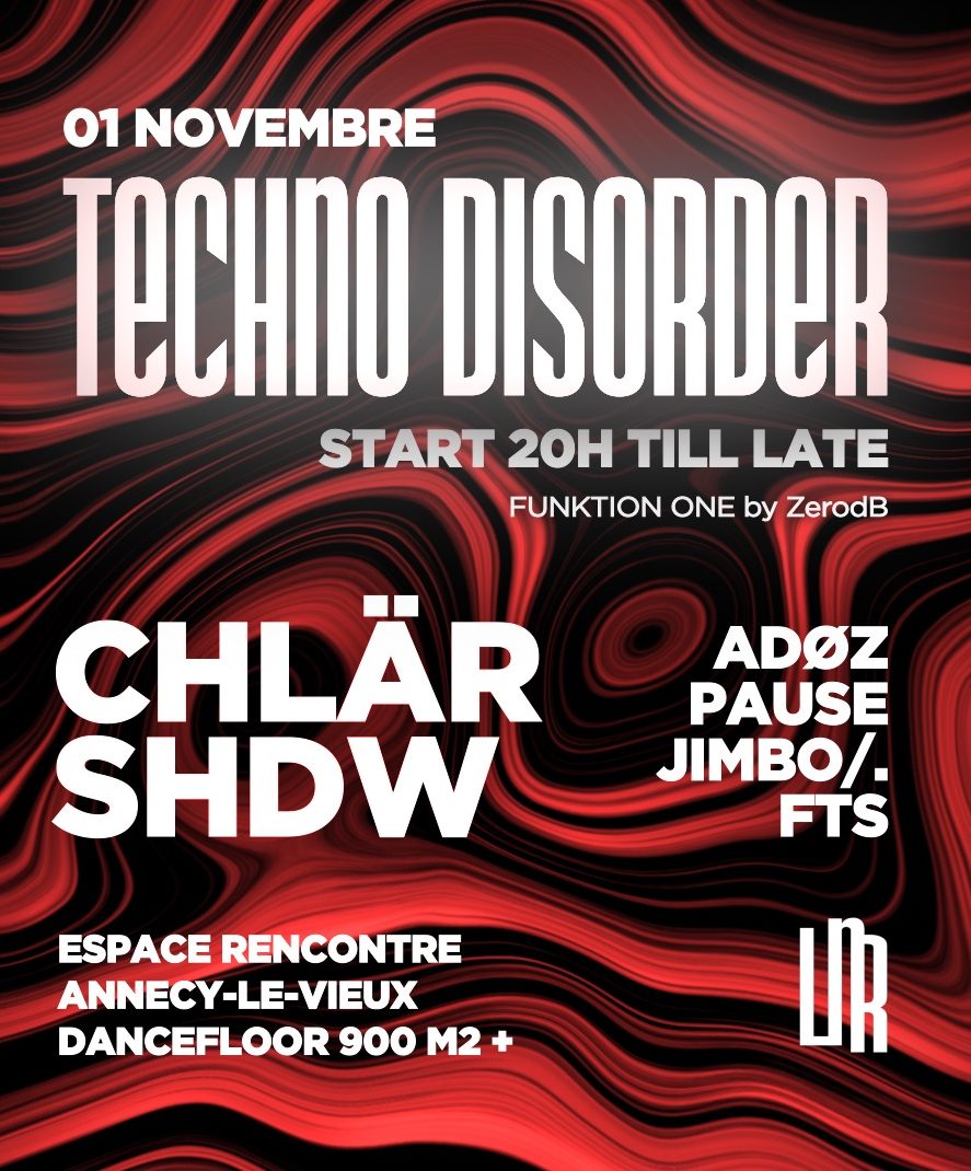 Techno Disorder Annecy novembre 2025